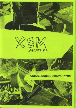 Xem Skaters Zine  - 03