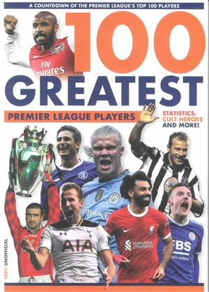 100 Greatest Premier League Players Magazine