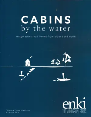 Cabins By The Water - 01 Magazine