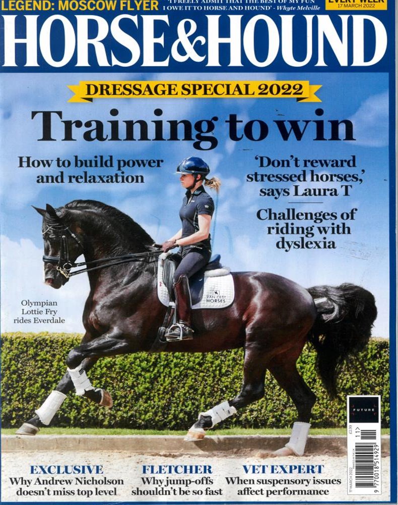 Horse And Hound Magazine Issue 17/03/2022