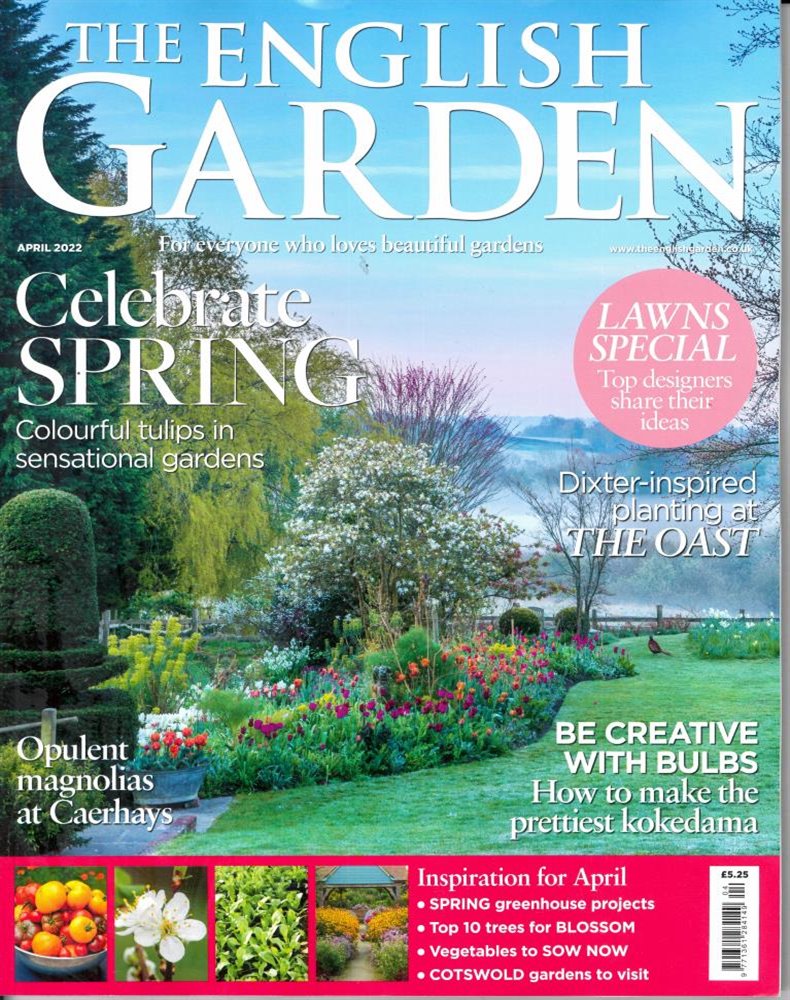 The English Garden Magazine Issue APR 22