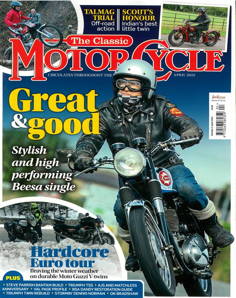 The Classic Motorcycle Magazine Issue APR 22