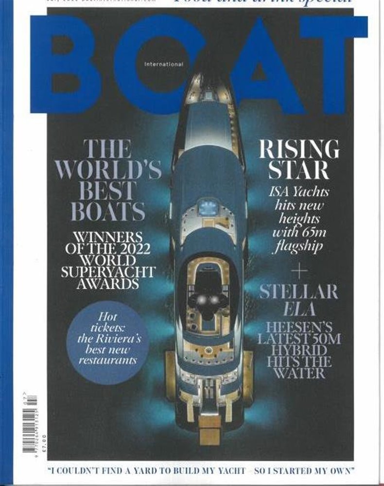 Boat International Magazine Issue JUL 22