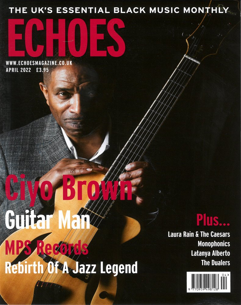 Echoes Monthly Magazine Issue APR 22