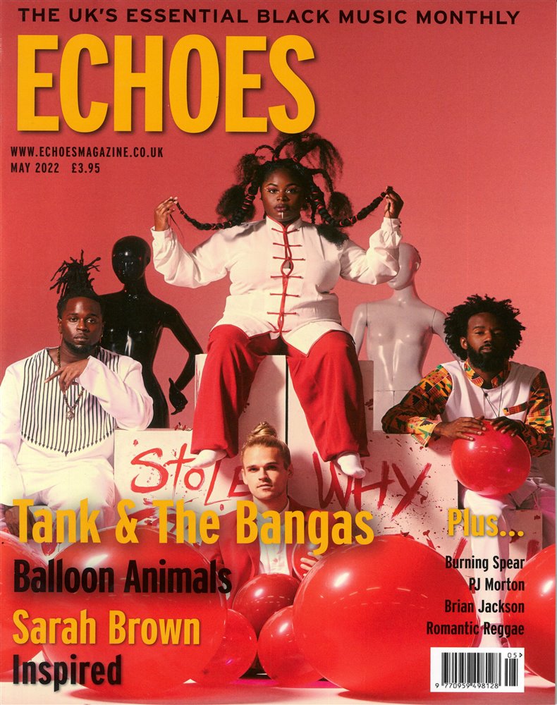 Echoes Monthly Magazine Issue MAY 22