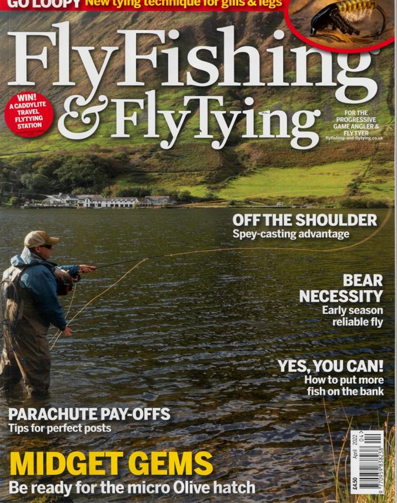 Fly Fishing and Fly Tying Magazine Issue APR 22