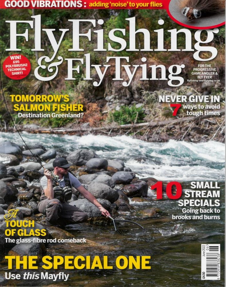 Fly Fishing and Fly Tying Magazine Issue JUN 22