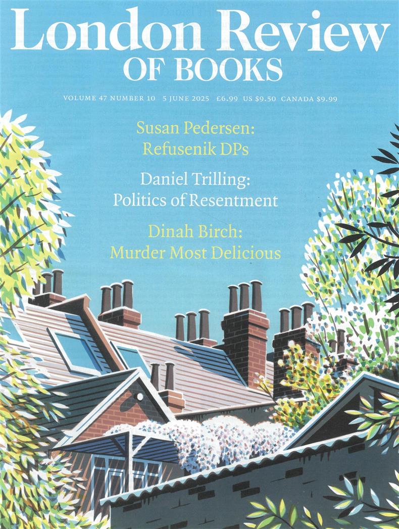 London Review of Books - VOL47/10
