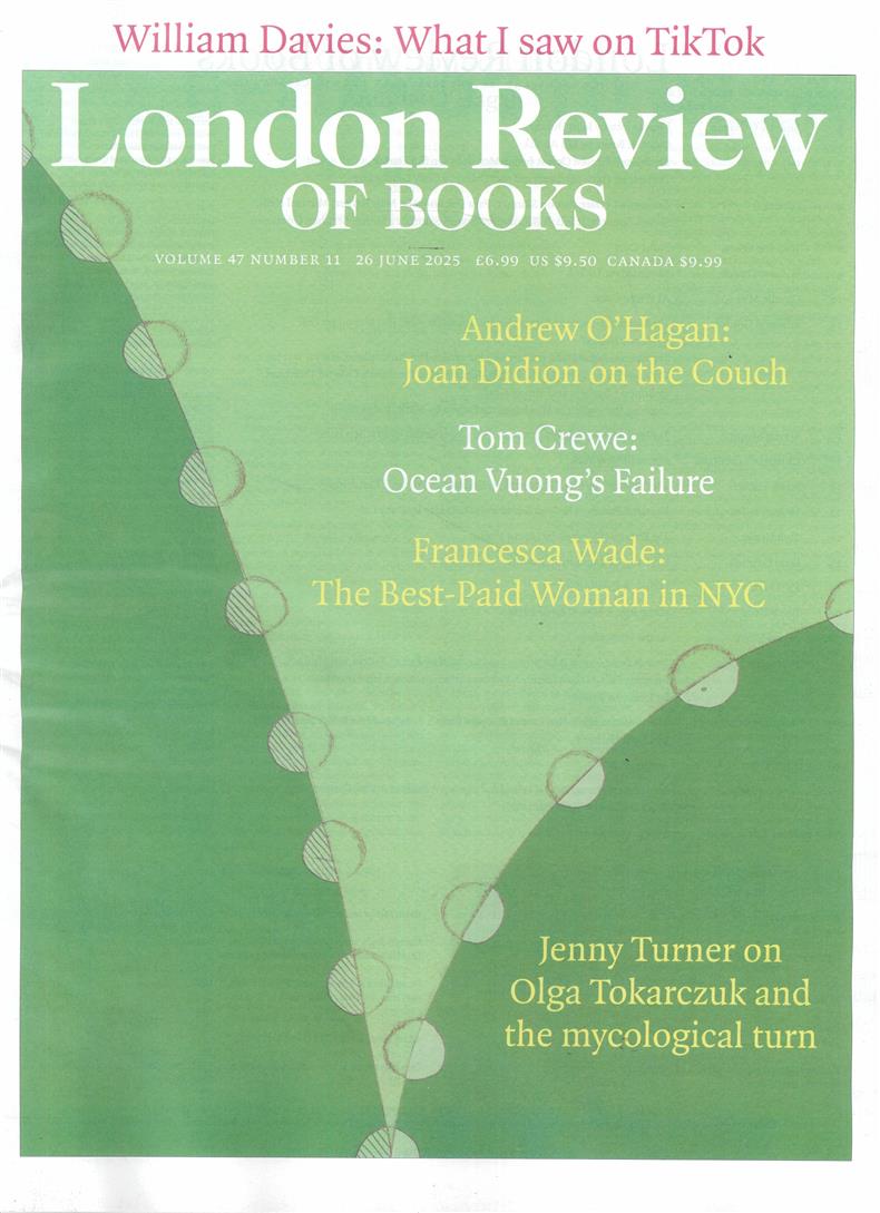 London Review of Books - VOL47/11