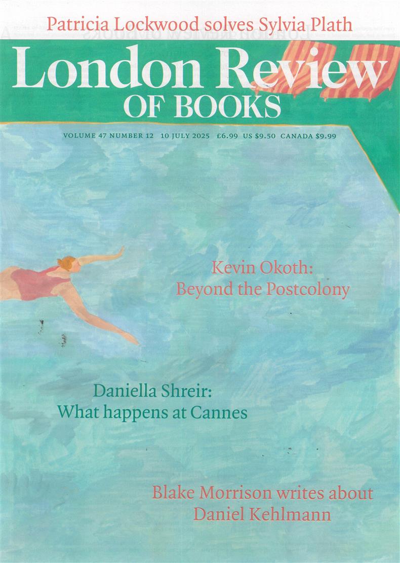 London Review of Books - VOL47/12
