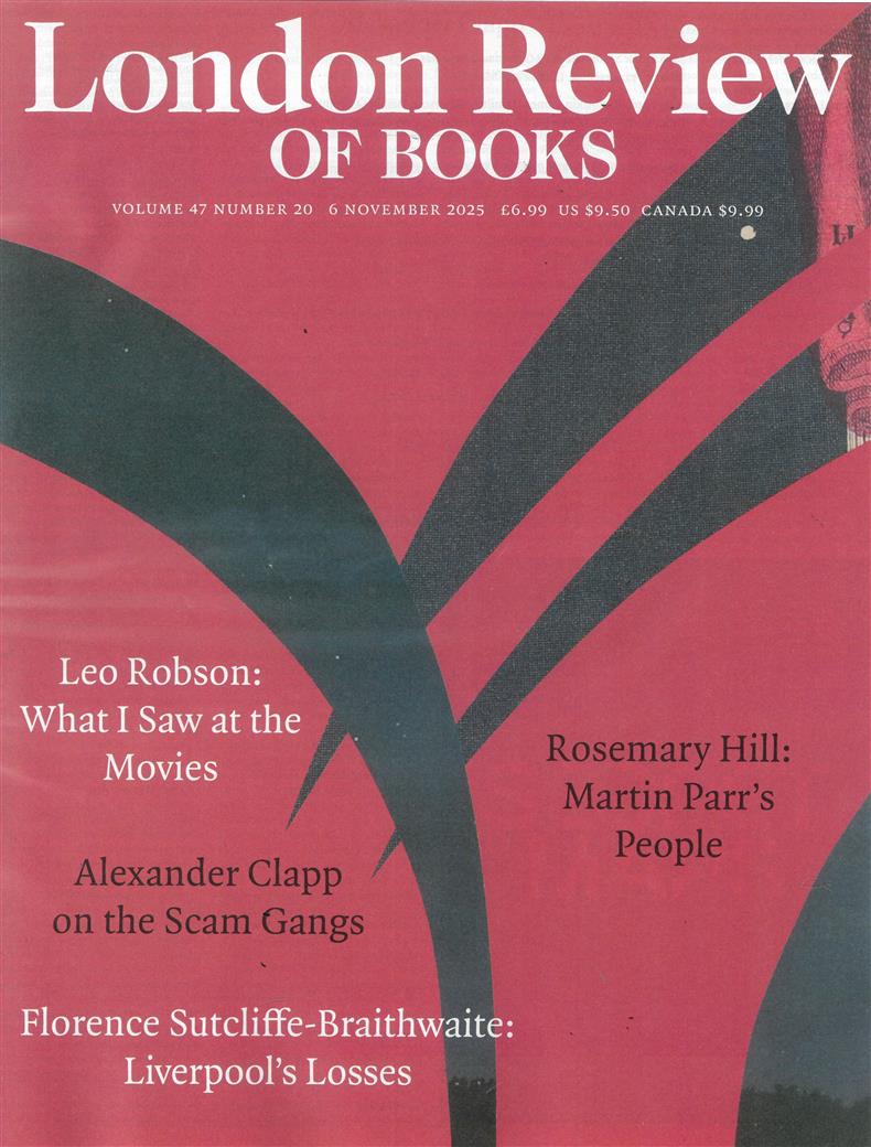 London Review of Books - VOL47/20