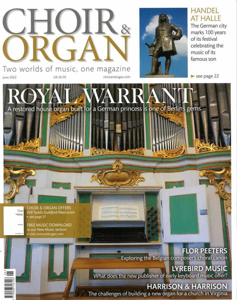 Choir and Organ Magazine Issue JUN 22