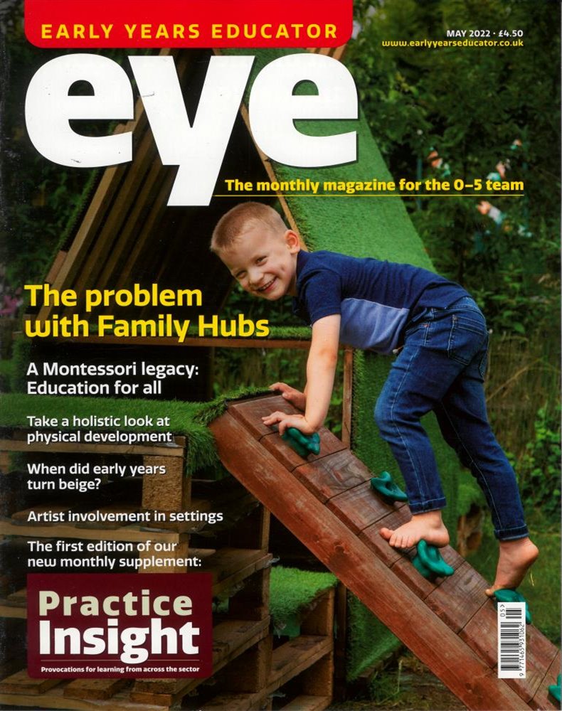 Early Years Educator Magazine Issue MAY 22