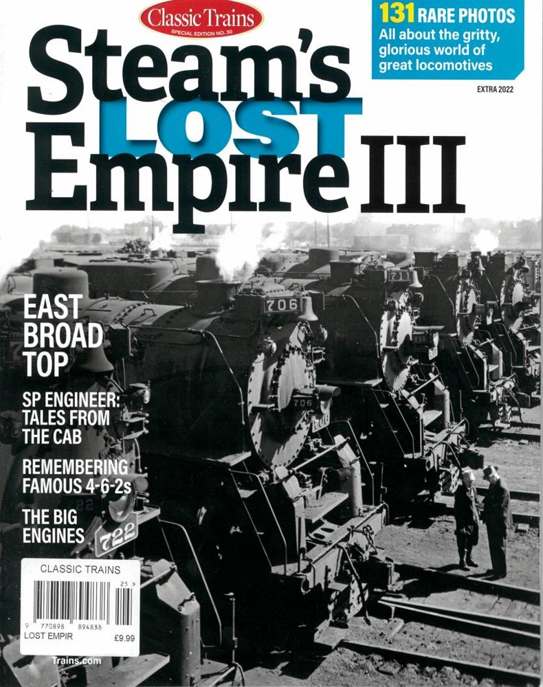 Classic Trains Magazine Issue LOST EMPIR