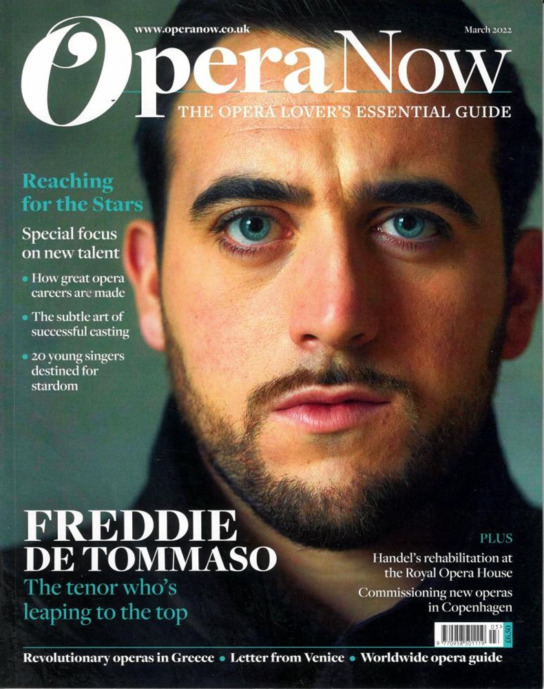 Opera Now Magazine Issue MAR 22