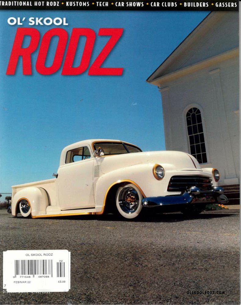 Ol Skool Rodz Magazine Issue FEB-MAR