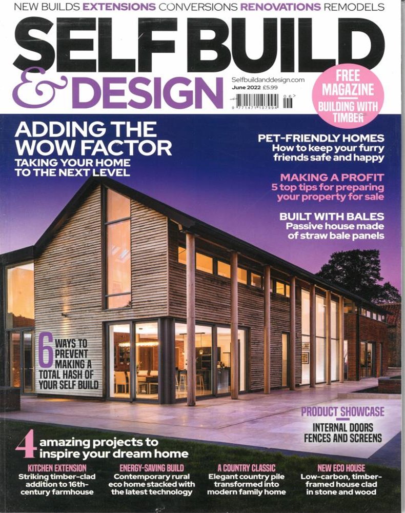 Self Build & Design Magazine Issue JUN 22