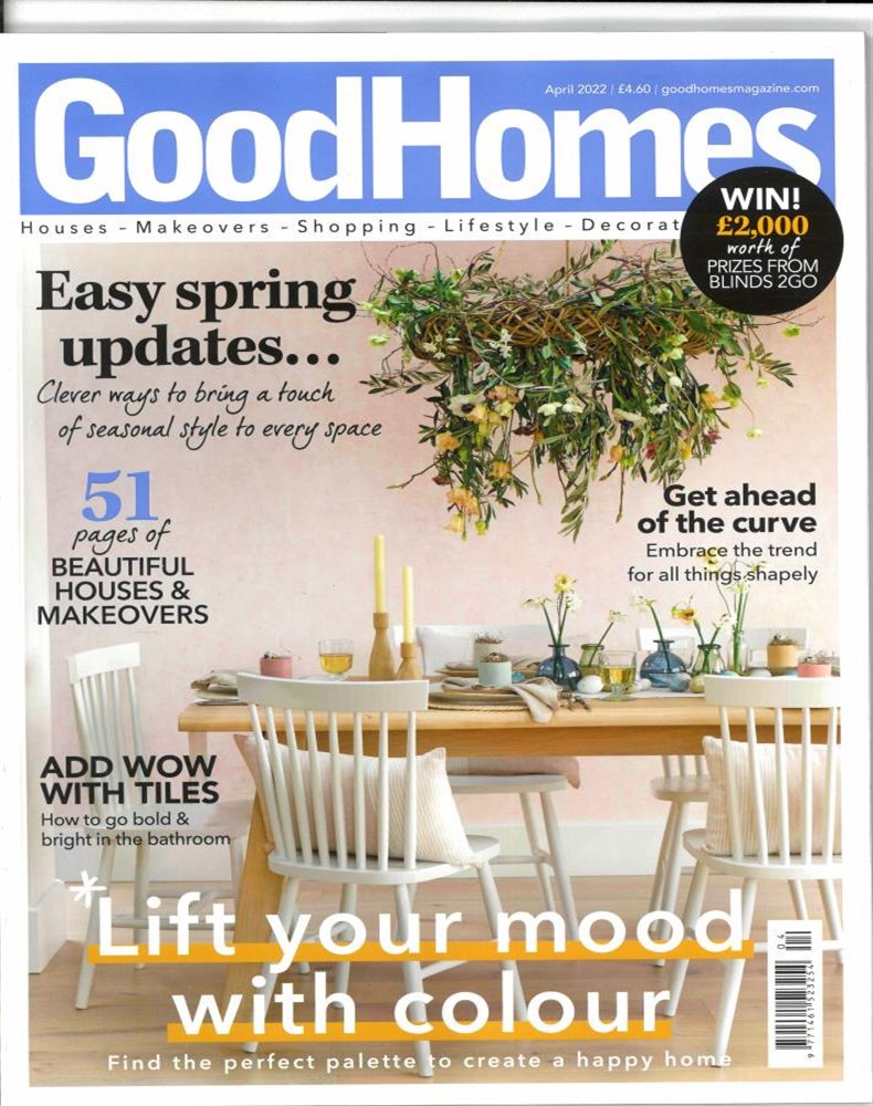 Good Homes Magazine Issue APR 22