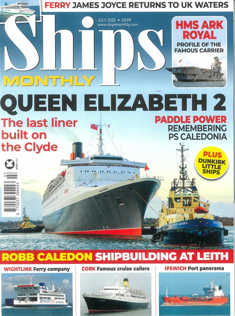 Ships Monthly - JUL 25