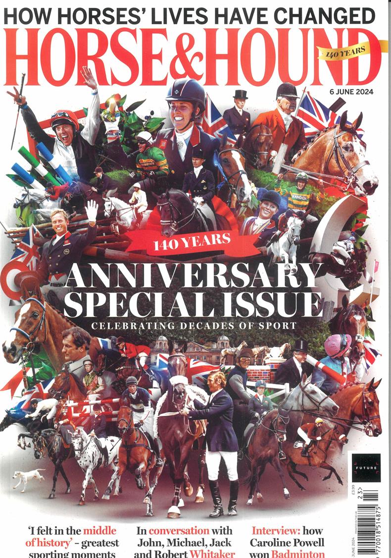 Horse And Hound - 06/06/2024