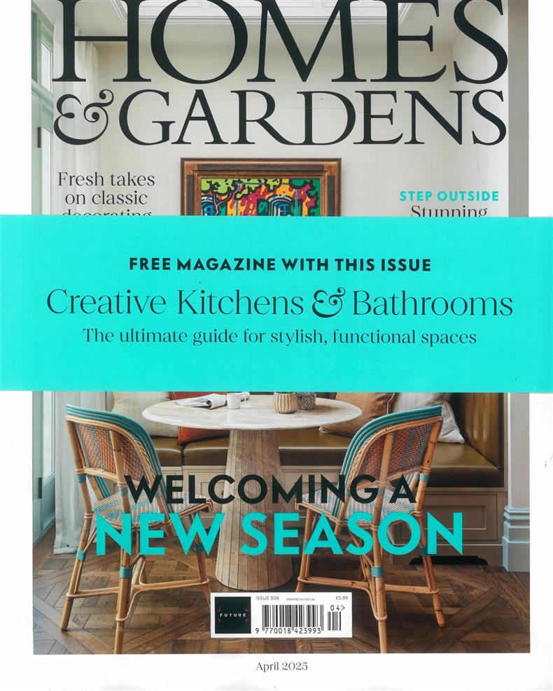 Homes and Gardens - APR 25