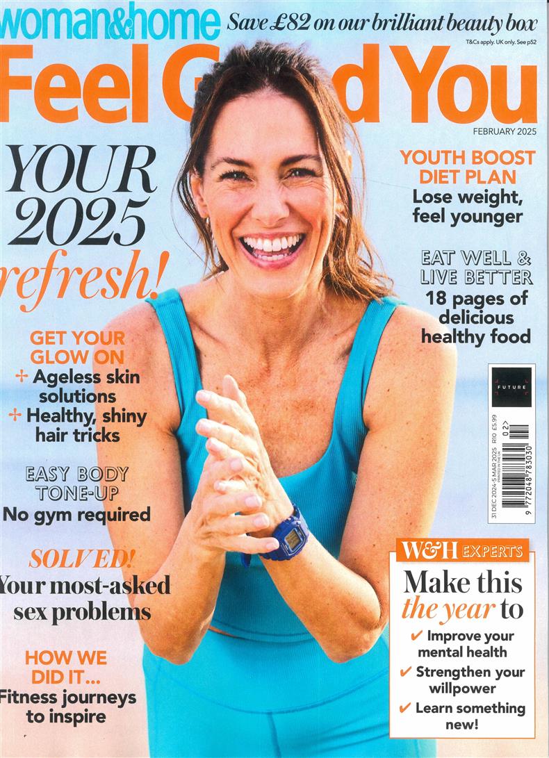 Woman and Home Feel Good You - FEB 25