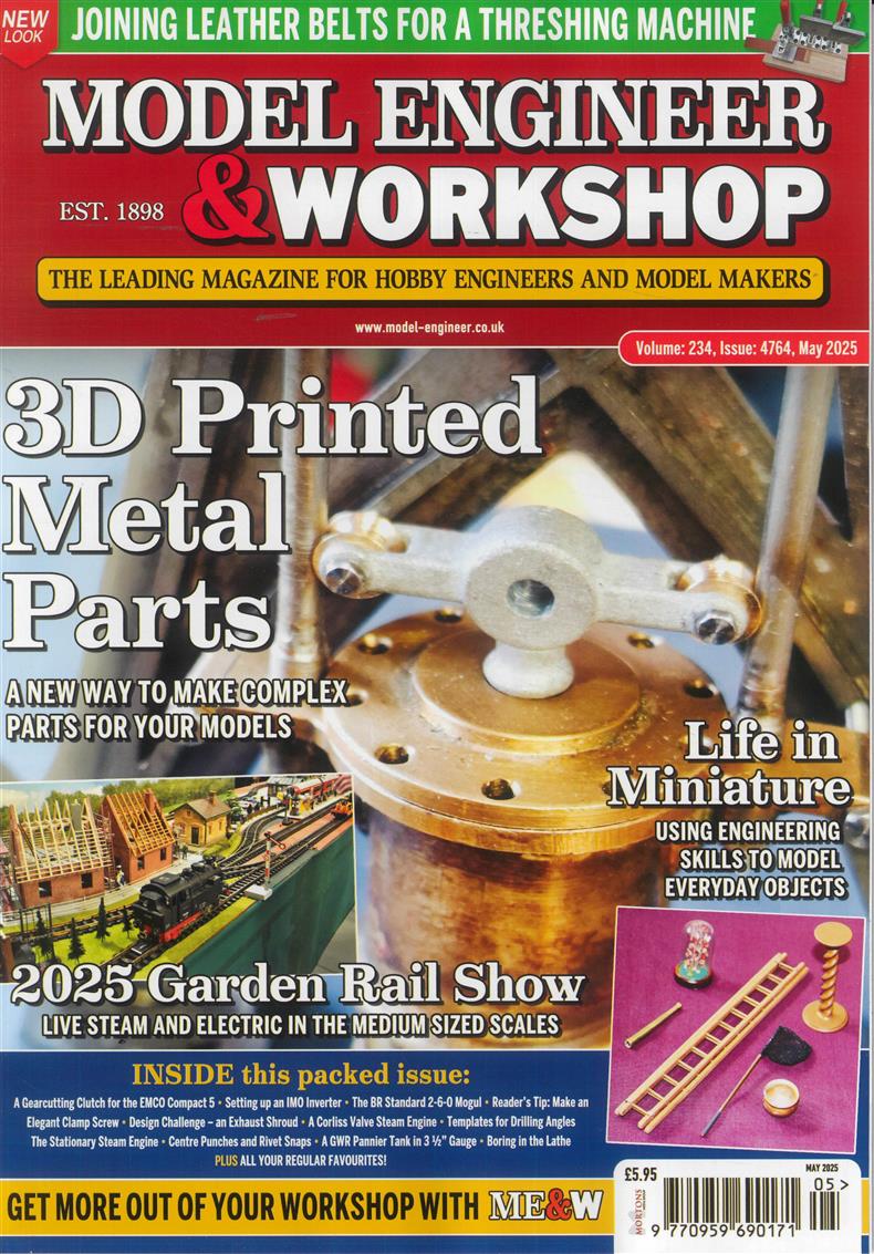 Model Engineers Workshop - MAY 25