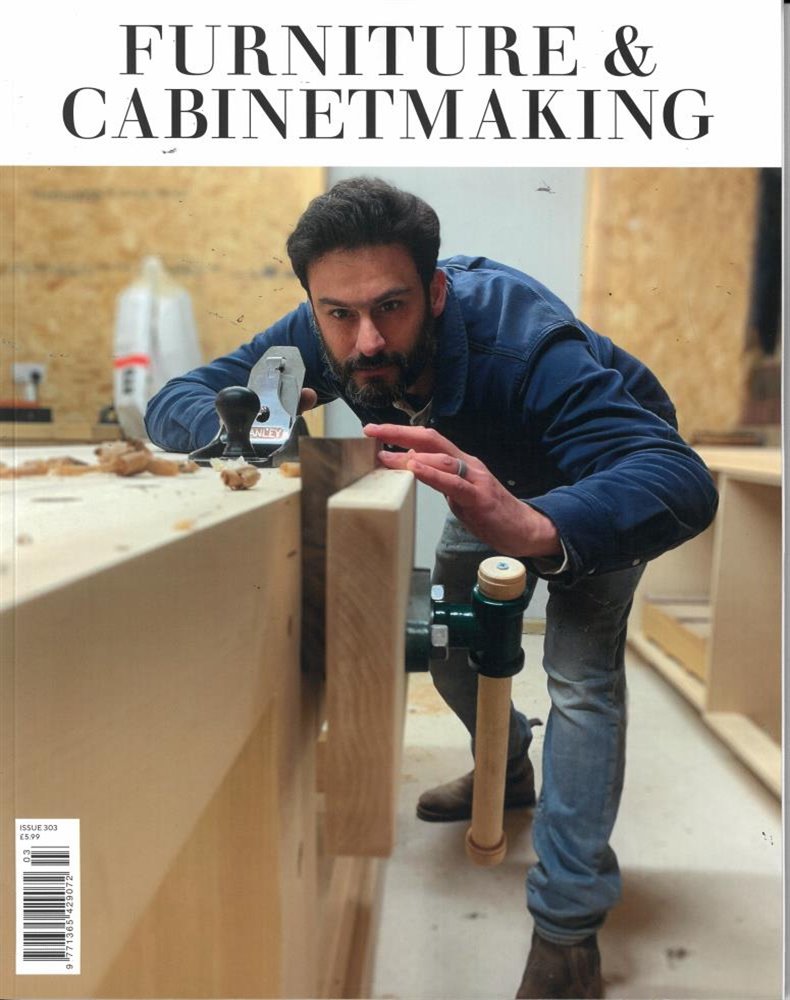 Furniture and Cabinet Making Magazine Issue NO 303