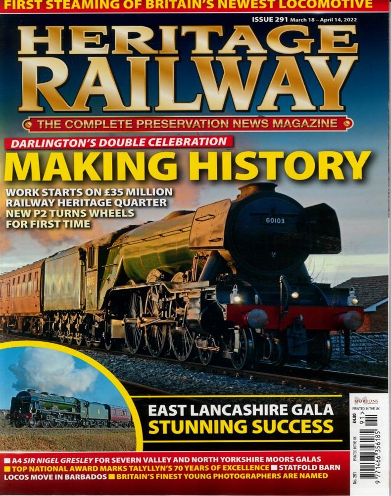Heritage Railway Magazine Issue NO 291