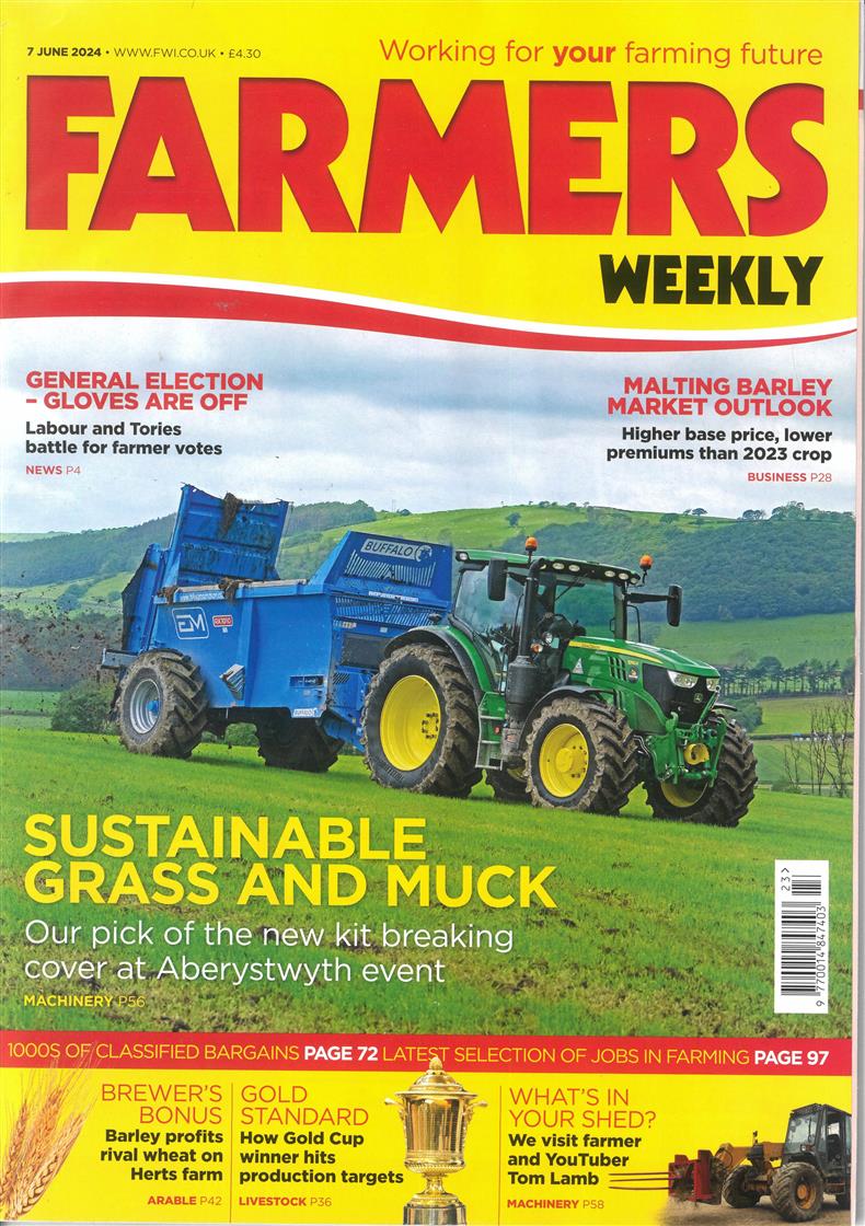 Farmers Weekly - 07/06/2024