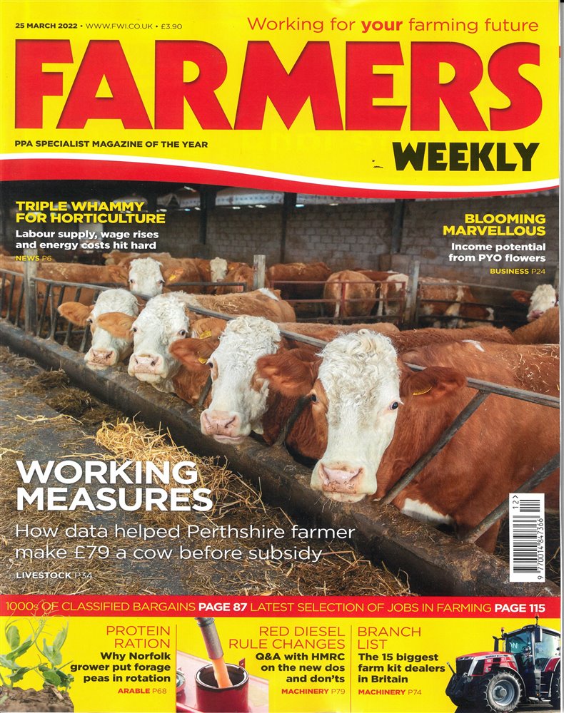 Farmers Weekly Magazine Issue 25/03/2022
