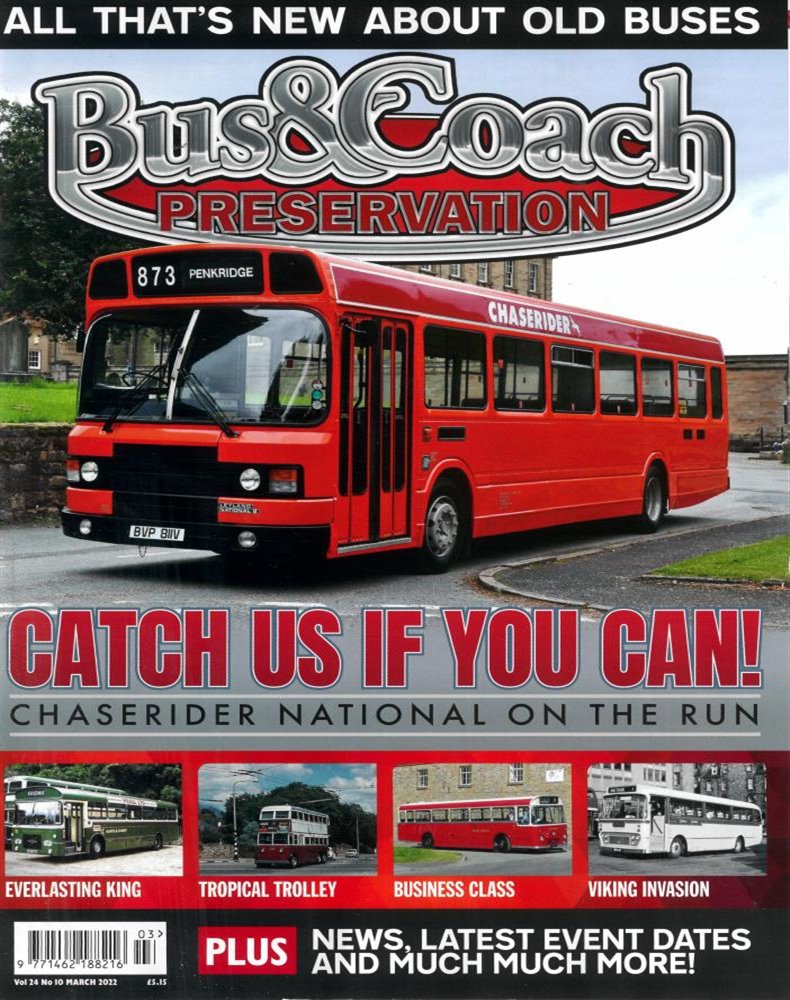 Bus & Coach Preservation Magazine Issue MAR 22