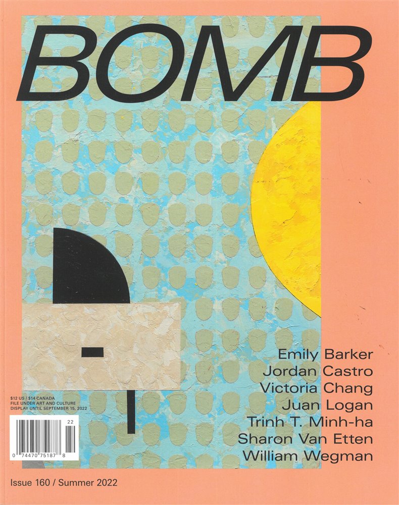 Bomb Magazine Issue SUMMER 22