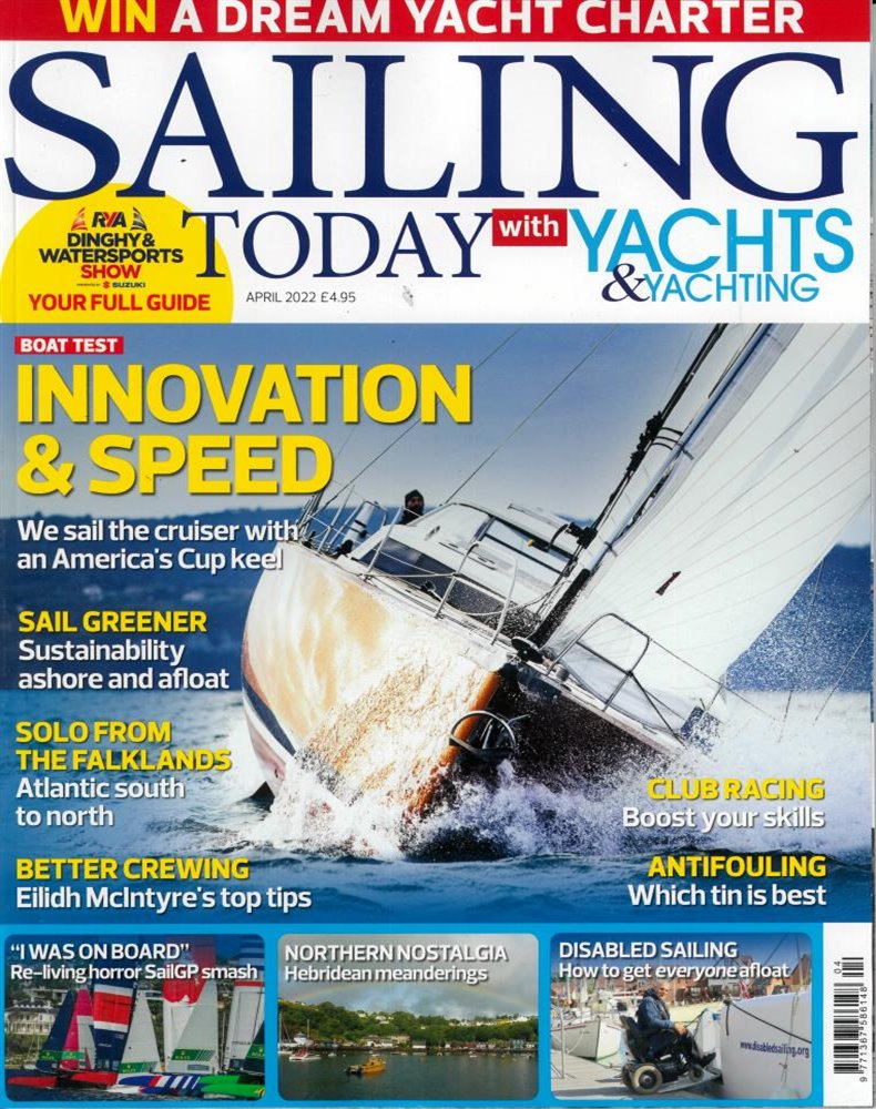 Sailing Today  Magazine Issue APR 22