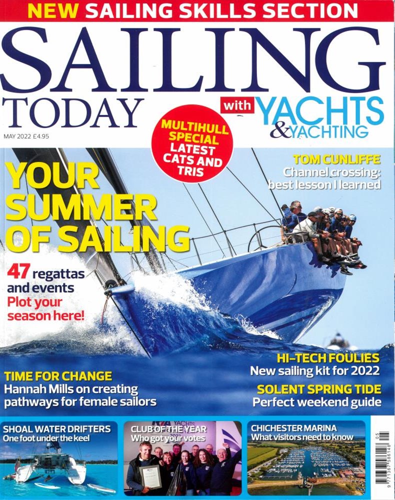 Sailing Today  Magazine Issue MAY 22
