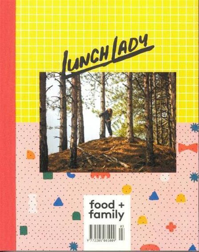 Lunch Lady Magazine Issue NO 19
