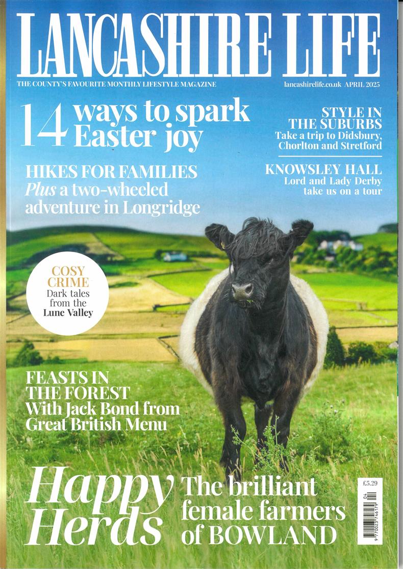 Lancashire Life - APR 25