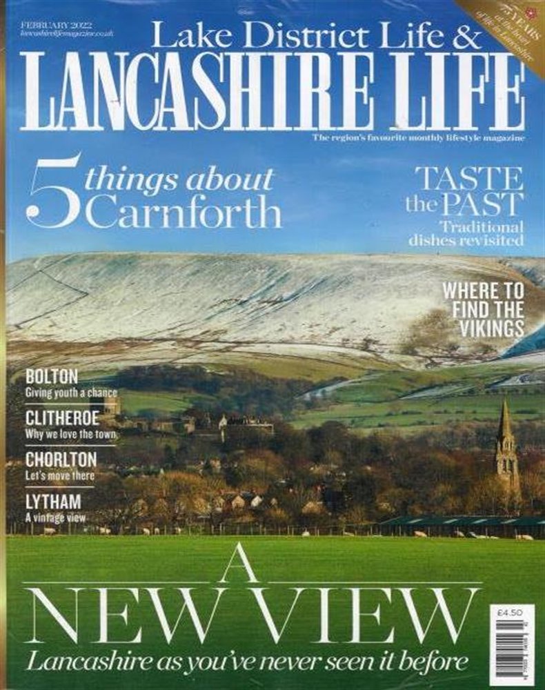 Lancashire Life Magazine Issue FEB 22