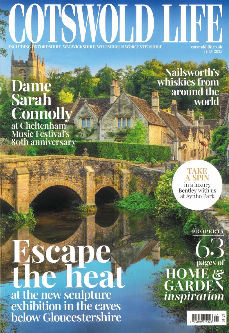Cotswold Life - JUL 25