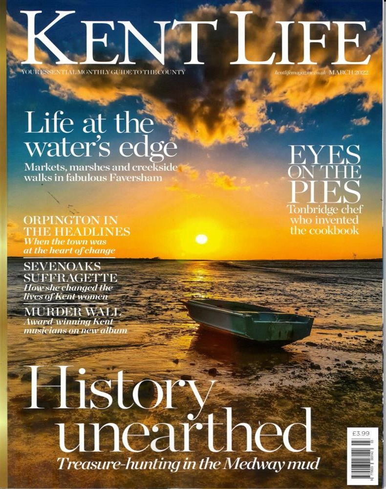 Kent Life Magazine Issue MAR 22
