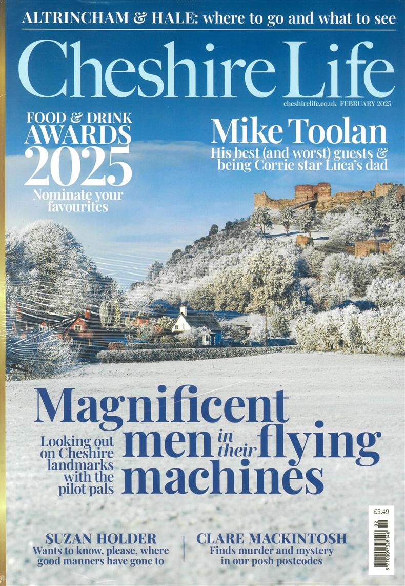Cheshire Life - FEB 25