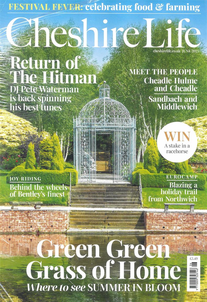 Cheshire Life - JUN 25
