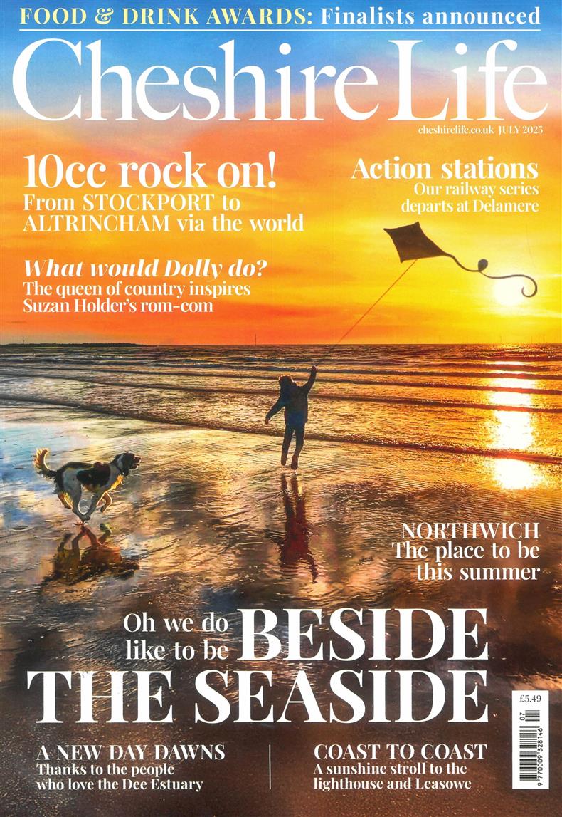 Cheshire Life - JUL 25
