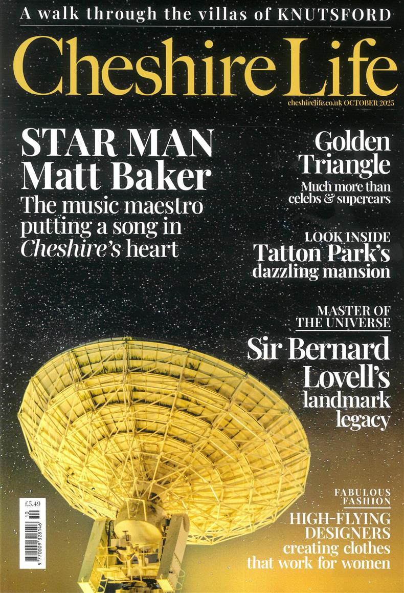 Cheshire Life - OCT 25