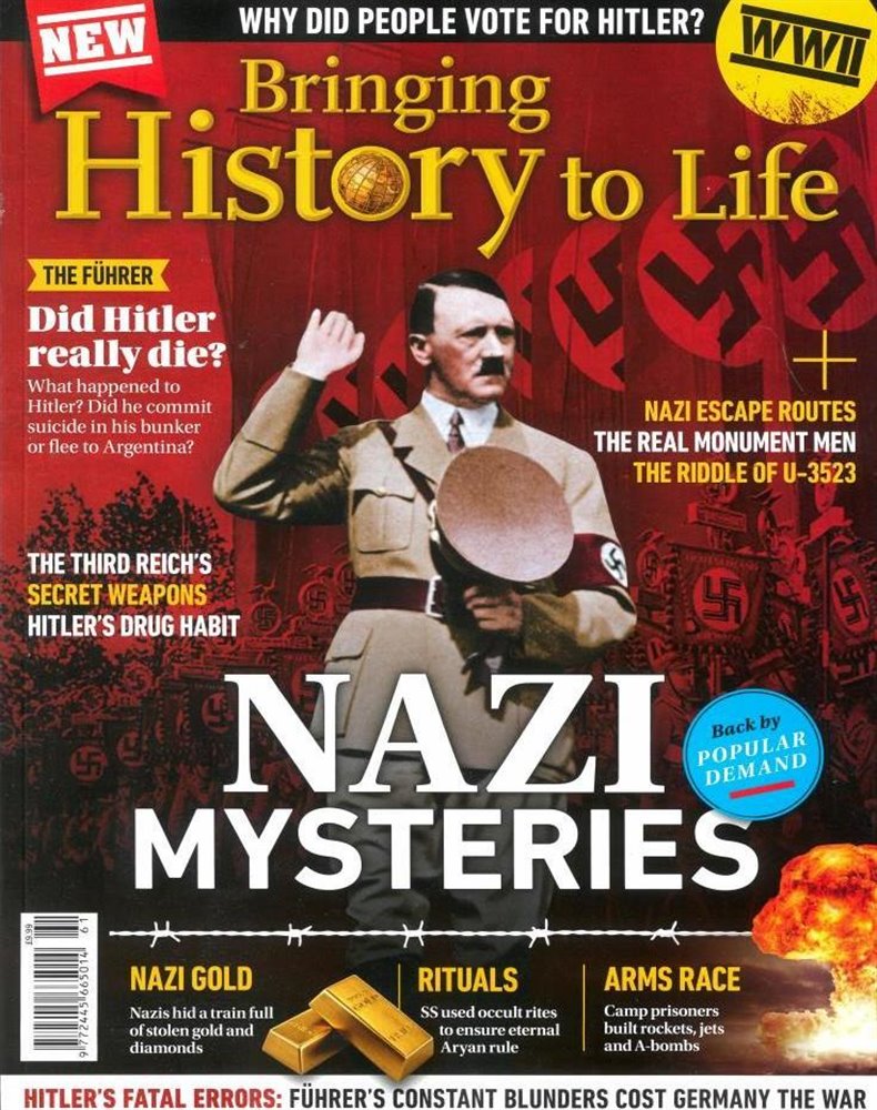 Bringing History to Life Magazine Issue NO 61