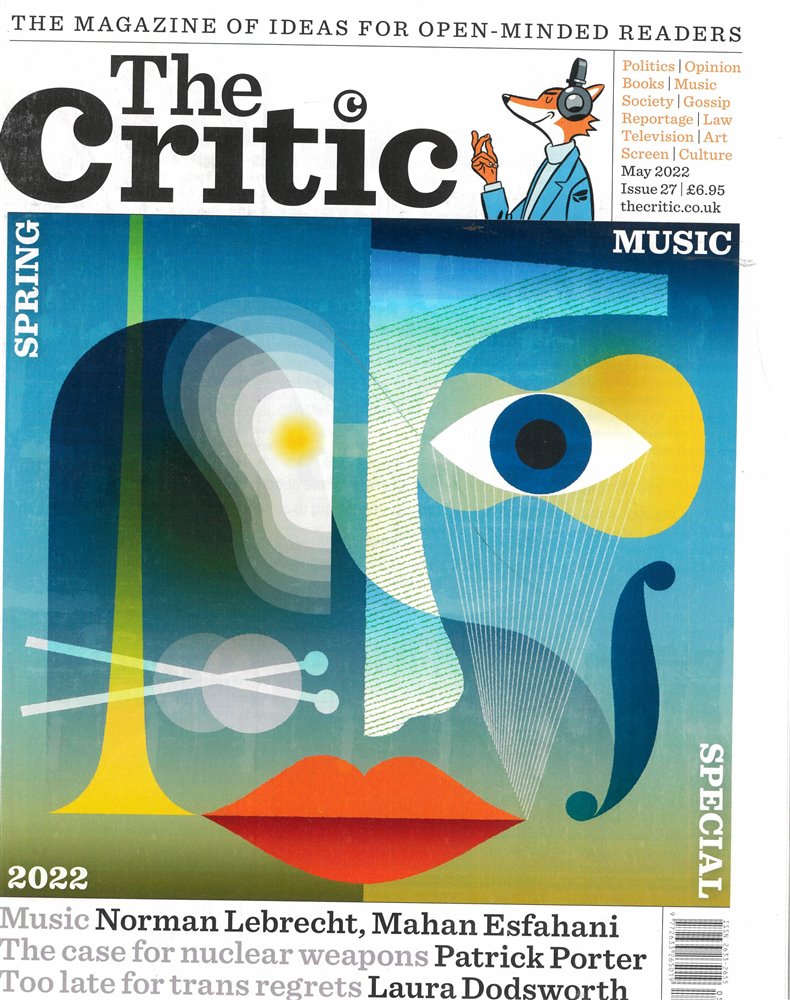 The Critic Magazine Issue MAY 22
