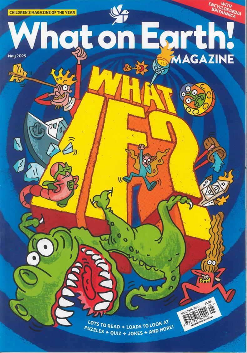 Britannica’s What on Earth!  - NO 05