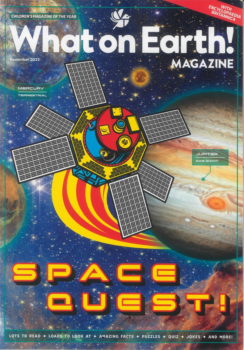 Britannica’s What on Earth!  - NOV 25