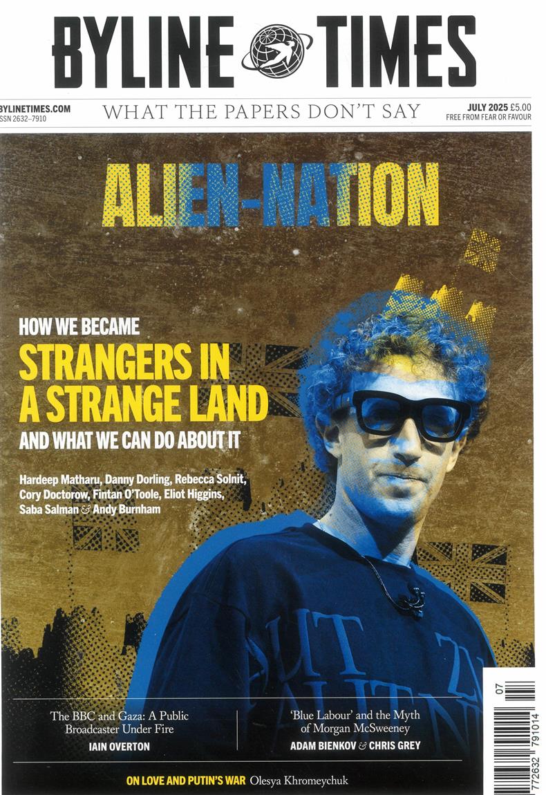 Byline Times - JUL 25