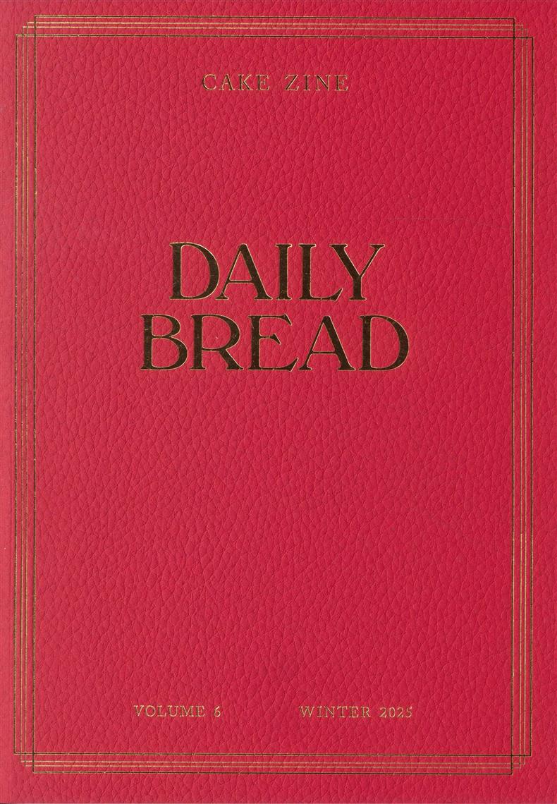 Cake Zine - DAILY BREAD